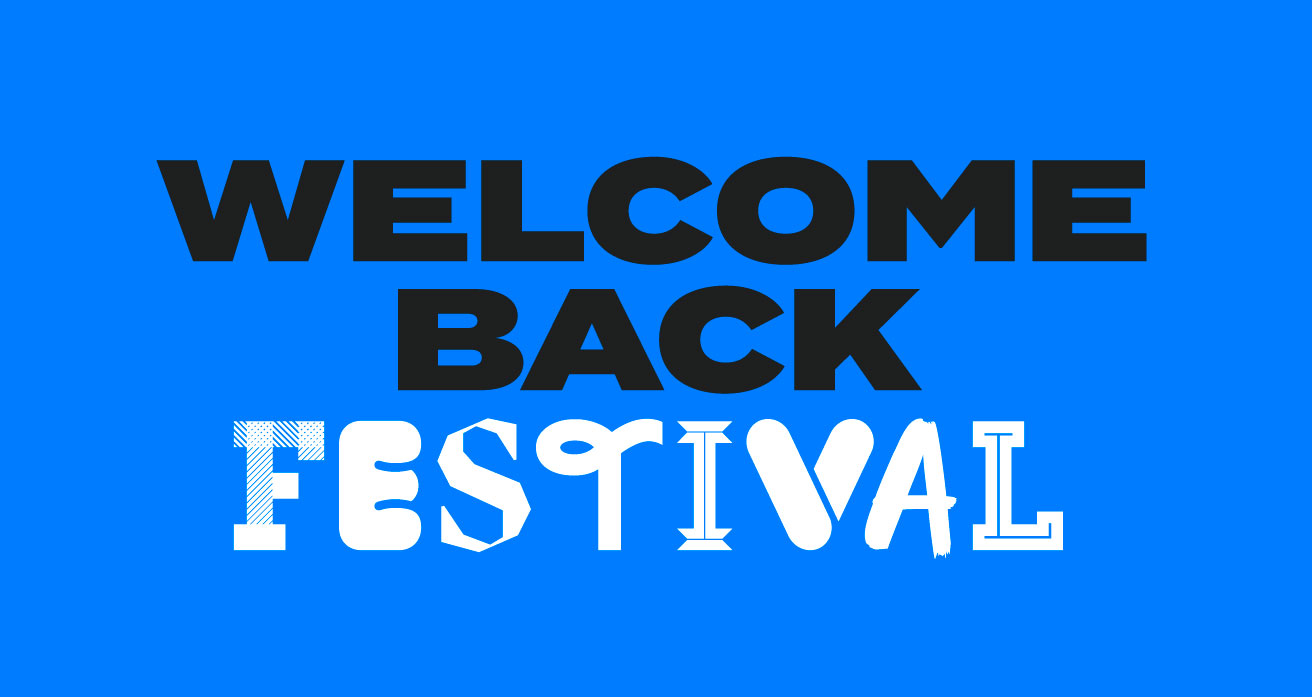 welcome back festival